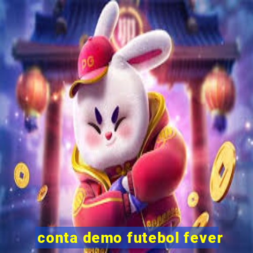 conta demo futebol fever